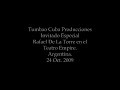 Rafael De La Torre Invitado por Tumbao Cuba Producciones 2009. parte 1