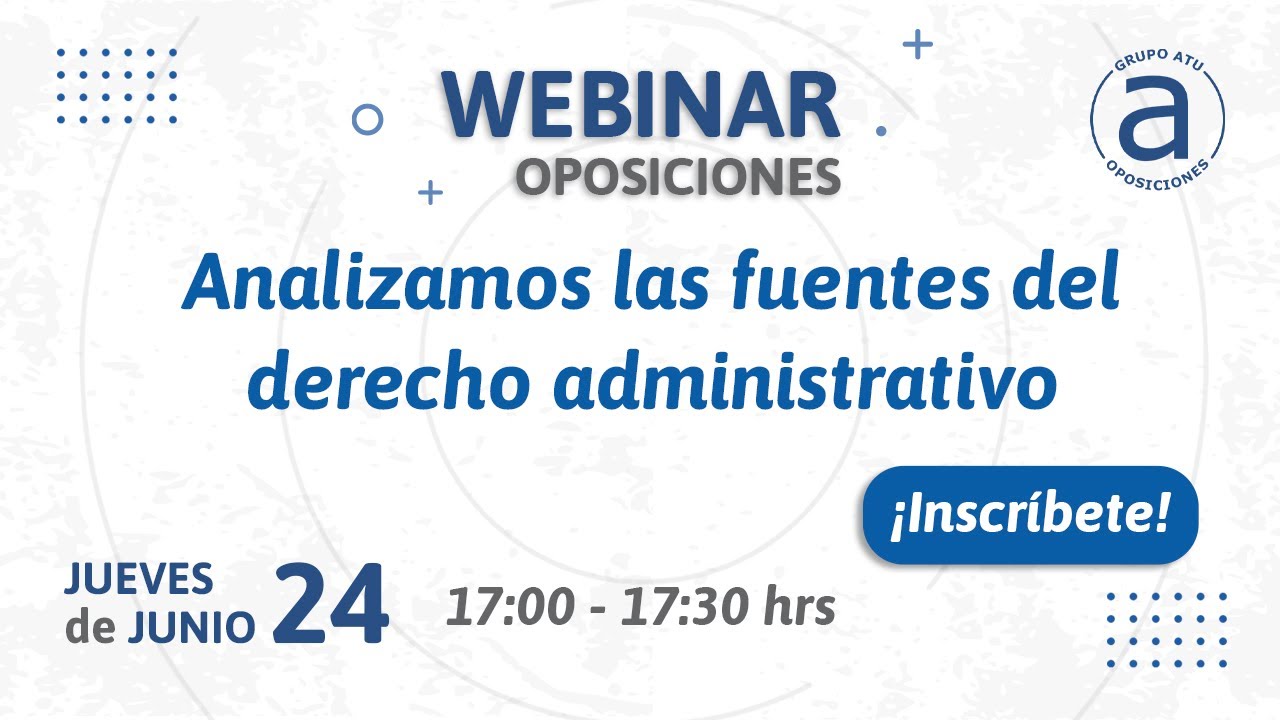 Analizamos las fuentes del derecho administrativo 24-06-21