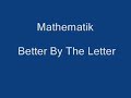 Mathematik Better By The Letter