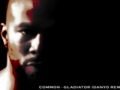 Common Gladiator Remix... :: This was a song I had submitted for the Common Gladiator Remix.