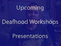 Deafhood Workshops & Presentations