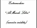 extremoduro   al mundo libre  inédita 