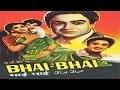 BHAI BHAI - Kishore Kumar, Nimmi BHAI BHAI - Kishore Kumar, Nimmi