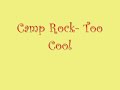 Camp Rock Too Cool+Lyrics+Download
