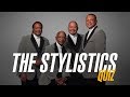 THE STYLISTICS EM QUIZ ANTENA 1