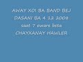 AWAY XOI BA BAND BEJ DASANI BA 4 12 2008   saat 7 beta chayxana HAWLER