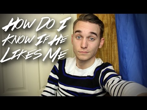 how to know if he likes me