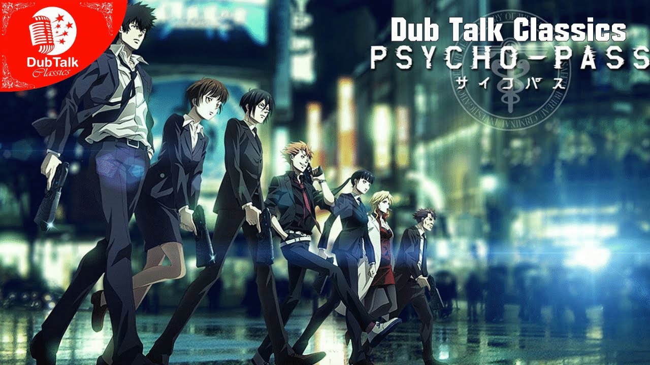 DT Classics 030: Psycho Pass (Season 1)