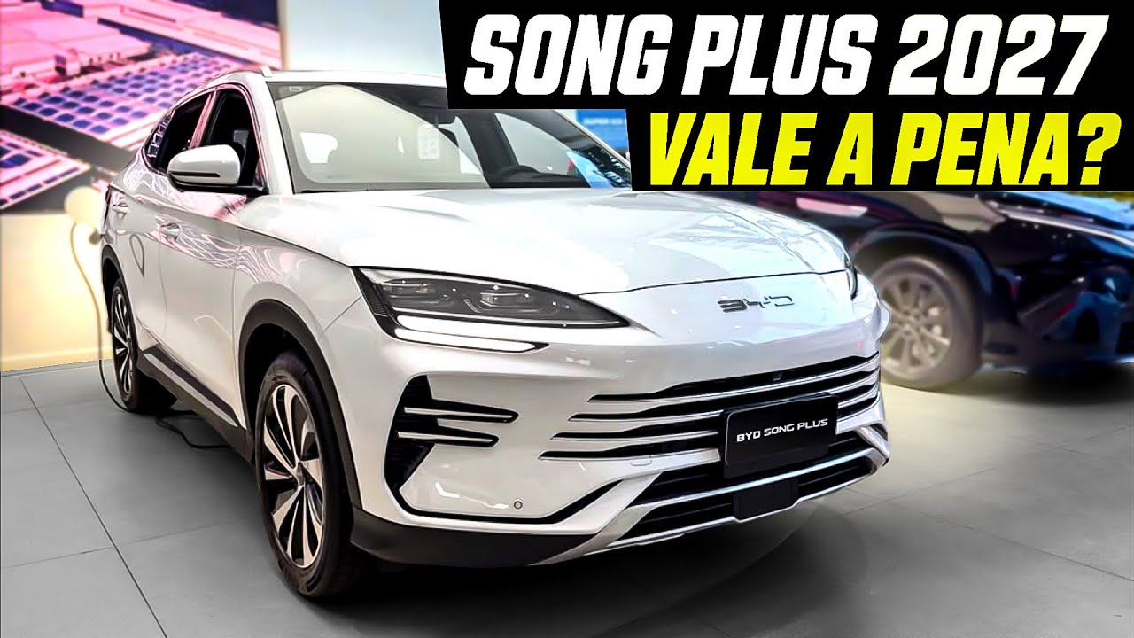 AVALIAÇÃO NOVO BYD SONG PLUS 2027 -  O QUE MELHOROU E O QUE PIOROU!