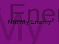 Not My Enemy {Chapter 45}