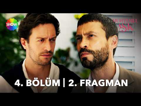 Muhtemel Aşk 4. Bölüm 2. Fragmanı                                                                                                                                                                                                                         