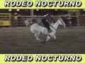 barrel racing carrera de barriles  rodeo nocturno 