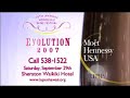 commercial for the 18th annual honolulu wine festival: evolution, a benefit for the lupus foundation of america, hawaii chapter.

saturday, september 29th, 2007, at the sheraton waikiki hotel.

join honorary co-chairs kelly hu and dr. eugene wong, and experience wines, spirits, and champagnes from presenting sponsor moet hennessy, and exquisite dishes from many of our islands' celebrated chefs. 

participating chefs include keith endo, marc freiberg, hiroshi fukui, elmer guzman, kevin higa, d.k. kodama, donato loperfido, danny mangca, randy manuel, jon matsubara, santa miyoshi, colin nakagawa, colin nishida, dean okimoto, russell siu, kele smith, and goran streng. 

entertainment from sonya mendez, michael fong, and malu productions. 

come experience a fun and educational evening of food, wine, spirits, silent auction action, and live entertainment. 

this is definitely a night not to be missed!