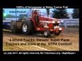 1000's of HP TRACTOR PULL. Action Packed excitement.