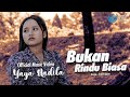 Yaya Nadila - Bukan Rindu Biasa