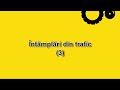 Intamplari din trafic (3)