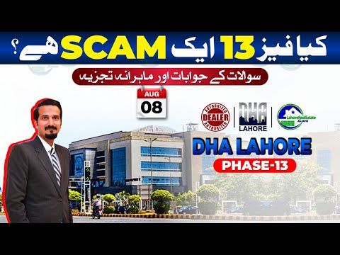 Is DHA Lahore Phase 13 a Reliable Investment ? Full Breakdown and FAQ