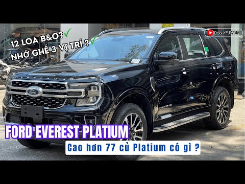Ford Everest Platium Thêm 77 Triệu có cả loa B&O, Nhớ ghế và nhiều điểm nâng cấp khác | Dan Xe Ford