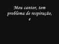 Meu cantor, Christopher.