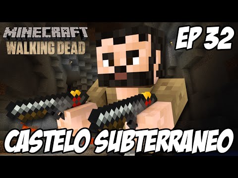 Minecraft The Walking Dead Ep 32 - Castelo Subterraneo