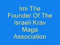 Grand Master Haim Gidon Of The Israeli Krav Maga