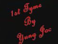 1st Tyme Yung Joc