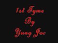 1st Tyme Yung Joc