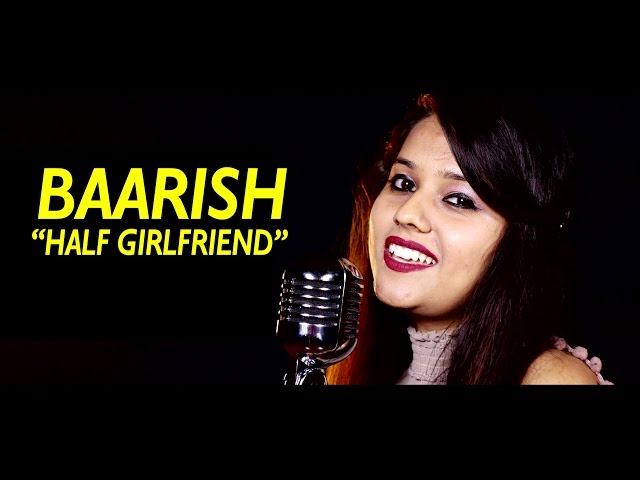 Baarish Song Arijit Singh