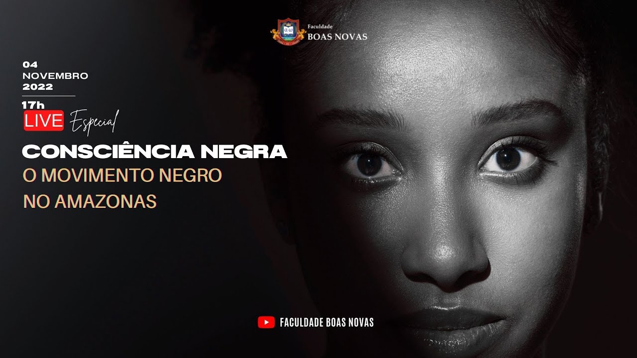 Consciência Negra - O movimento Negro no Amazonas