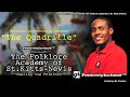 Positively Inclined Presents The Folklore Academy of St Kitts and Nevis
