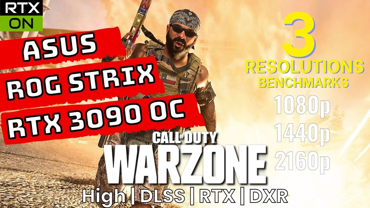 Call of Duty Warzone RTX 3090 Benchmarks | 1080p | 1440p | 2160p [ASUS ROG STRIX RTX 3090 OC]
