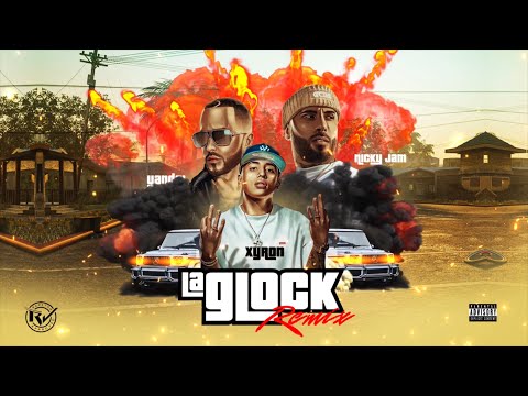Xyron, Yandel, Nicky Jam “La Glock remix”