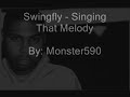 Swingfly - Singing That Melody