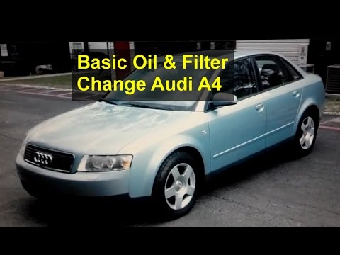 Audi A4 Oil Change, 2003 – Auto Repair Series