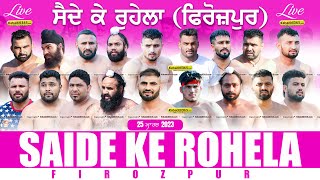 Saidke Rohela (Firozpur) Kabaddi Tournament 25 Mar 2023