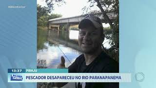 PESCADOR DESAPARECE NO RIO PARANAPANEMA