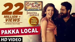 Janatha Garage Video Songs  Pakka Local Full Video