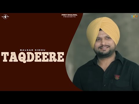 New Punjabi Songs 2015 | TAQDEERE | BALKAR SIDHU | Punjabi Songs 2015 | AMAR AUDIO