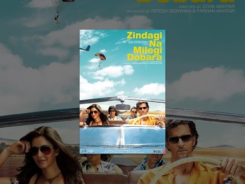 Zindagi Na Milegi Dobara