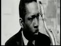 John Coltrane Documentary part 2