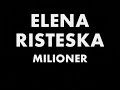 Elena Risteska - Milioner (srpski) Elena Risteska - Milioner (srpski)