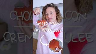 RECETTE CHOUX FAÇON CRÈME BRULÉE