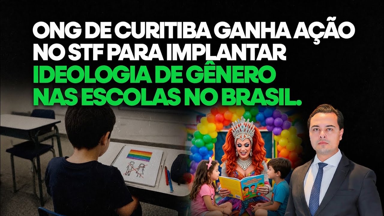 🚨ONG de Curitiba ganha ação no STF que implanta ideologia de gênero à força nas escolas