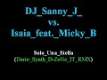 DJ_Sanny_J_vs._Isaia_feat._Micky_B_-_Solo_Una_Stella