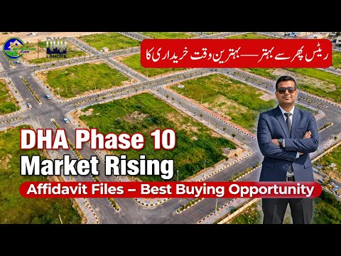 DHA Lahore Phase 10 – Market Improving & Affidavit Files in High Demand!