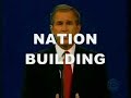 Bush on nation building: 2000 presidential debates