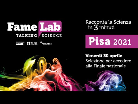 FameLab Pisa - 30 aprile 2021- Selezione