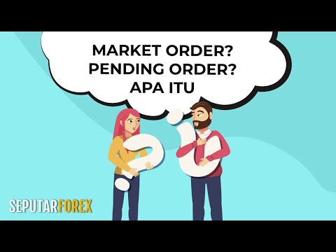 Putar Video - Belajar Forex #4: Jenis-Jenis Order Dalam Trading Forex