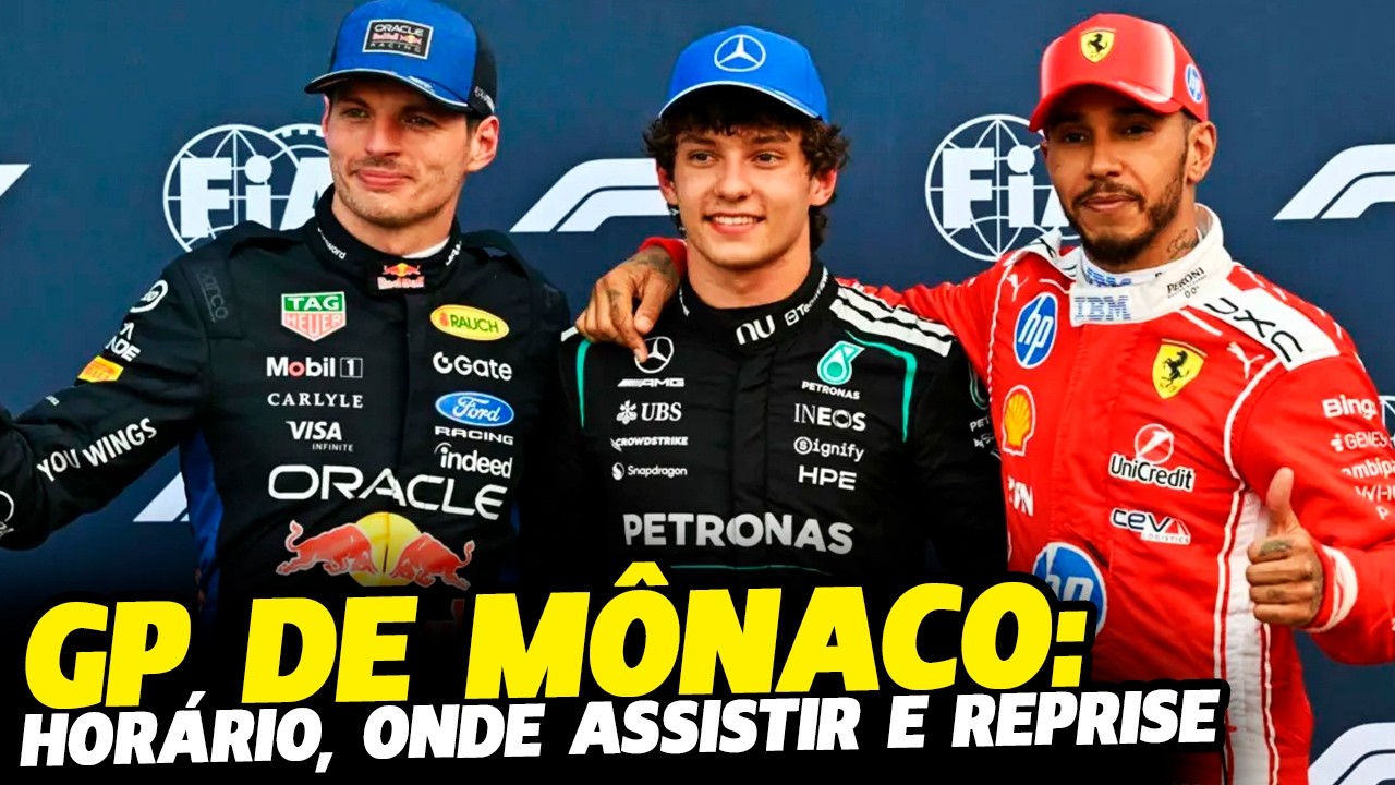 🚨HORÁRIO, ONDE ASSISTIR E REPRISE DO GP DE MÔNACO DA FÓRMULA 1