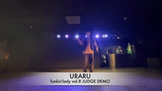 URARU – funkin’lady vol.8 JUDGE DEMO